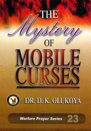 The Mystery Of Mobile Curses PB - D K Olukoya